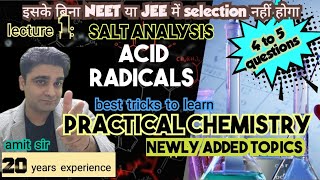 Practical chemistry  neet  Jee  salt analysis  Acid radicals newly added topic in neet 2024 [upl. by Lionello]