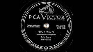 Fuzzy Wuzzy  Dale Evans with Orchestra 1951 [upl. by Kenta714]