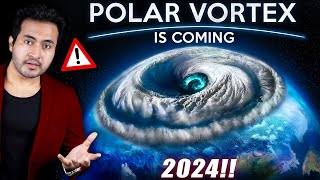 Why are SCIENTISTS Fearing the POLAR VORTEX  Is the next ICE AGE Near [upl. by Acinot]