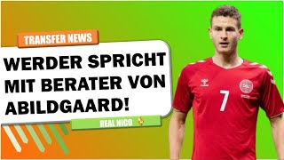 Werder Bremen spricht mit Berater von Oliver Abildgaard [upl. by Teodoor]