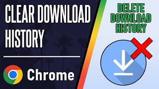 How to Clear Download History on Google Chrome Desktop [upl. by Ecnirp803]