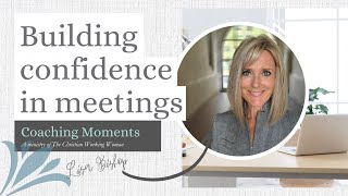 6 Tips to Build Your Confidence in Meetings [upl. by Nedrob]