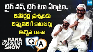 Rana Hilarious Interaction With Media  Rana Daggubati Q amp A With Media  The Rana Daggubati Show [upl. by Arlynne]