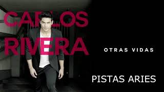 Carlos Rivera  Otras Vidas  pista oficial  karaoke pista profecional [upl. by Ragland]