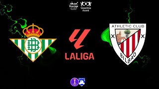 ATHLETIC BILBAO vs BETIS SIVIGLIA 4ª GIORNATA LIGA  FAIRPLAY EUROPEAN SEASON [upl. by Asiak]