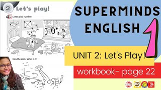 Super Minds 1 Unit 2 Lets Play Workbook page 22 AUDIO [upl. by Sheila146]