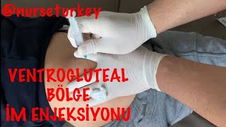 Ventrogluteal Bölge İM Enjeksiyon  How to Give an IM Intramuscular Injection Ventrogluteal Site [upl. by Reivilo]