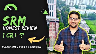 SRM University review  Campus placement Fees  Top college  Jee mains 2024  SRM vs Mit vs VIT [upl. by Letniuq842]