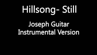 HillsongStill Guitar Instrumental Version [upl. by Nhar]