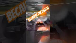 BECAUSE I’M DUTCH  MAX VERSTAPPEN f1 formula1 maxverstappen fyp foryou viralvideo [upl. by Aitel559]