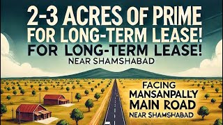 LAND LEASE  23 acres Mansanpally main road facing [upl. by Drolet]