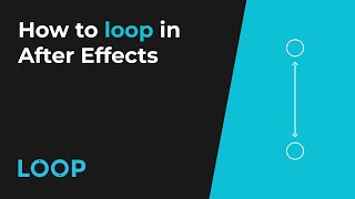 How to loop in After Effects 3 different ways [upl. by Hachman]