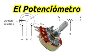 El Potenciómetro  Que es y Cómo se Conecta [upl. by Inesita294]