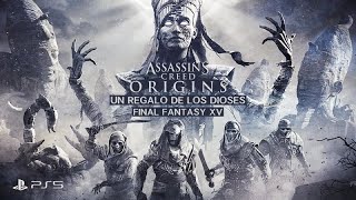 Assassins Creed Origins  Final Fantasy XV Un Regalo De Los Dioses [upl. by Cyrillus996]