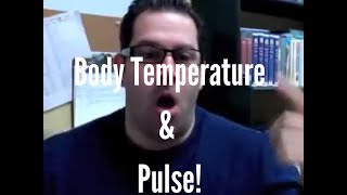 Body Temperature and PULSE [upl. by Jago70]