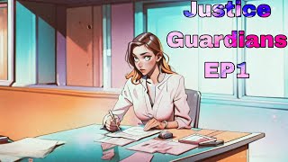 Justice Guardians Ep1 قصة المهندسة [upl. by Onaled565]