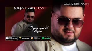 Mirjon Ashrapov  Toying Muborak Singlim music version [upl. by Aenal222]