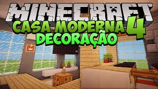 Minecraft Decoração da Casa Moderna 4 [upl. by Aiderfla]