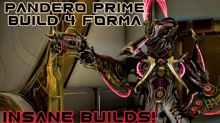 Warframe Pandero Prime Build 4 forma Insane Builds [upl. by Etak904]