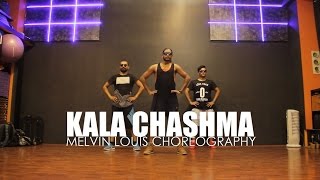 Kala Chashma  Melvin Louis Choreography [upl. by Harikahs]