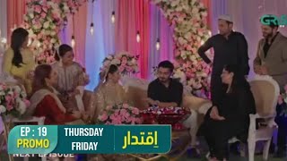 iqtidar episode 19 promo  Anmol Baloch amp Ali Raza  Explained [upl. by Ridan572]