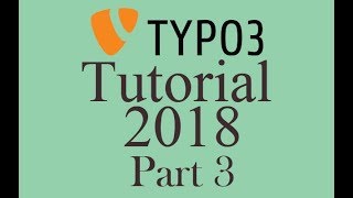 How to Create a Typo3 Project from Scratch 2018 Full Workflow Part 3 [upl. by Stav]