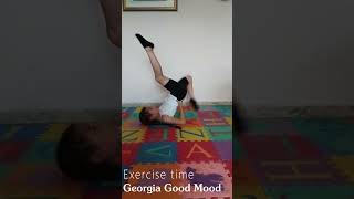 Georgia Good Mood  Exerxise Time [upl. by Anotal]