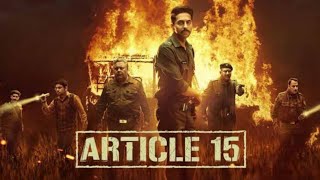 Article 15 Hindi Dubbed Full Movie Review and HD Facts  Anubhav Sinha Ayushmann Khurrana Talwar [upl. by Harewood]