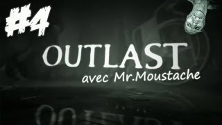 4 Outlast  PIQÛRE DE RAPPEL [upl. by Audun147]