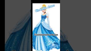 Cindrella dress disney princess cindrella song fashion shorts sewing dress disneyprincess [upl. by Sicular]