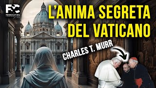 LAnima Segreta del Vaticano Con Charles T Murr [upl. by Brezin]