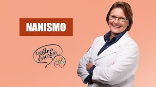 Nanismo  Dra Ana Escobar [upl. by Narib]