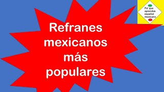 Refranes mexicanos más populares [upl. by Ahcropal]