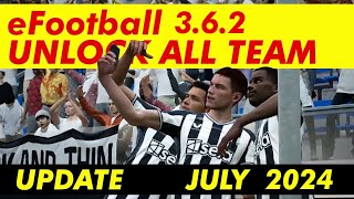 Cara Unlock Team Di eFootball 2024 Steam PC MEMBUKA SEMUA TIM ver 362 UPDATE JULI 2024 [upl. by Eirelam561]