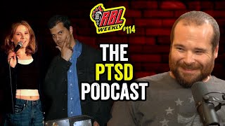 The PTSD Pod  RBL Weekly Ep 114 [upl. by Appel382]