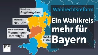 SachsenAnhalt verliert Wahlkreis zugunsten Bayerns  BR24 [upl. by Hanfurd]