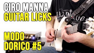 Improvvisare sul modo dorico 5  Ciro Manna Guitar Lesson [upl. by Ahsirk]