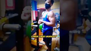 lower chest workout 😱😮  chestworkout shorts fitsiyam [upl. by Nodnab]