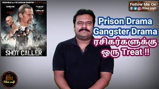 Shot Caller 2017 Hollywood Prison Crime Thriller Movie Review in Tamil by Filmi craft Arun [upl. by Strickler]