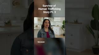 Real story from a survivor of human trafficking part 3 endchildtrafficking story survivor [upl. by Digdirb270]