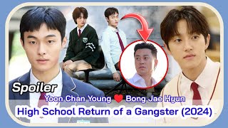 HIGH SCHOOL RETURN OF A GANGSTER May 2024 KDrama  Yoon Chan Young Korean Drama [upl. by Kyred]