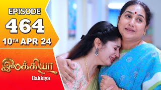 Ilakkiya Serial  Episode 464  10th April 2024  Shambhavy  Nandan  Sushma Nair [upl. by Idnam81]