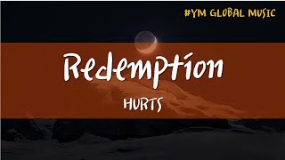 Hurts  Redemption Lyrics [upl. by Alyahs241]