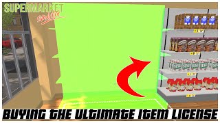 Buying the Ultimate Item License in Supermarket Simulator 2024  Ogygia Vlogs🇺🇸 [upl. by Edlihtam485]