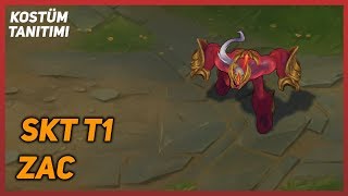 SKT T1 Zac Kostüm Tanıtımı League of Legends [upl. by Weirick722]