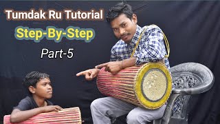 Tumdak Ru Tutorial StepByStep Part5  Subhash Tumdak Lover tumdakru [upl. by Bonnie]