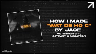 How I Made The Beat For quotWAT DE HO Cquot by Jace [upl. by Gilson]