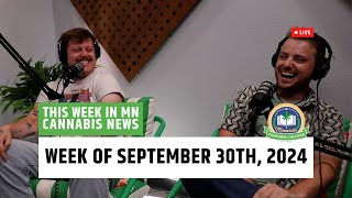 This Week in MN Cannabis News September 30th 2024  Northern Lights Pod [upl. by Anitsirhcairam]