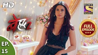 Beyhadh 2  Ep 15  Full Episode  20th December 2019 [upl. by Inaboy]