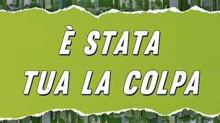 Edoardo Bennato  È stata tua la colpa Testo [upl. by Mlehliw838]